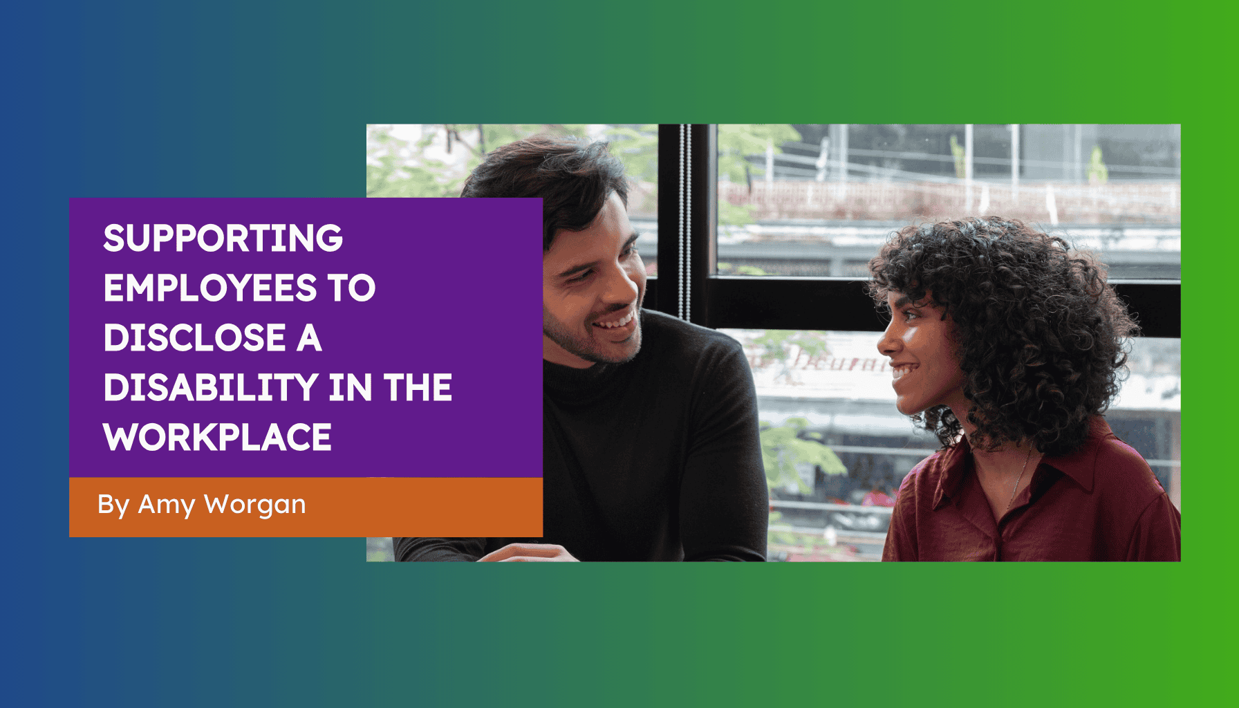 Supporting Employees to Disclose a Disability in the Workplace 