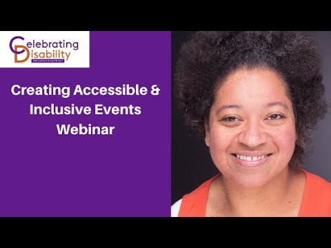 Thumbnail for Celebrating Disability’s webinar titled 'Creating Accessible & Inclusive Events', featuring a smiling speaker against a dark background.